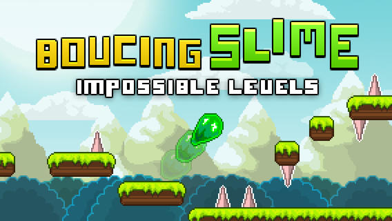 Bouncing Slime - Impossible Levels